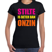 stilte-is-beter-dan-onzin-fun-tekst-tshirt-zwart-dames_10198030