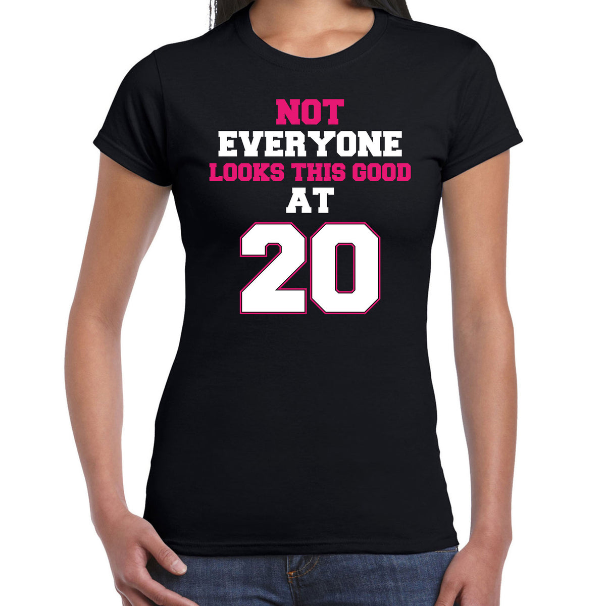 not-everyone-looks-this-good-at-20-verjaardag-cadeau-tshirt-zwart-voor-dames_10271124-2