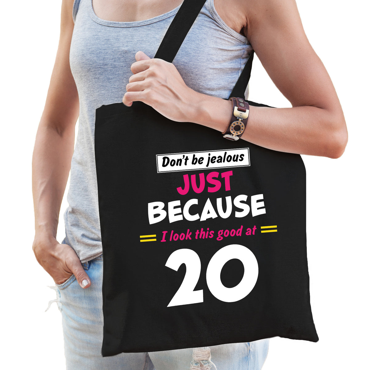 dont-be-jealous-just-because-i-look-this-good-at-20-verjaardag-cadeau-tasje-zwart-voor-dames_10271211-2