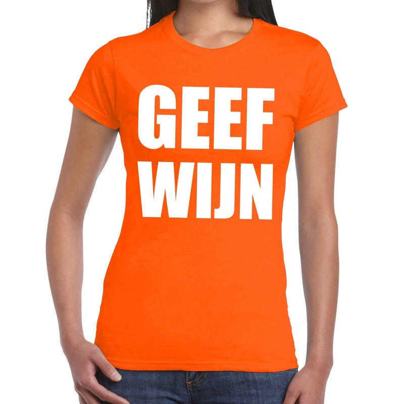 geef-wijn-tekst-tshirt-oranje-dames_10142222